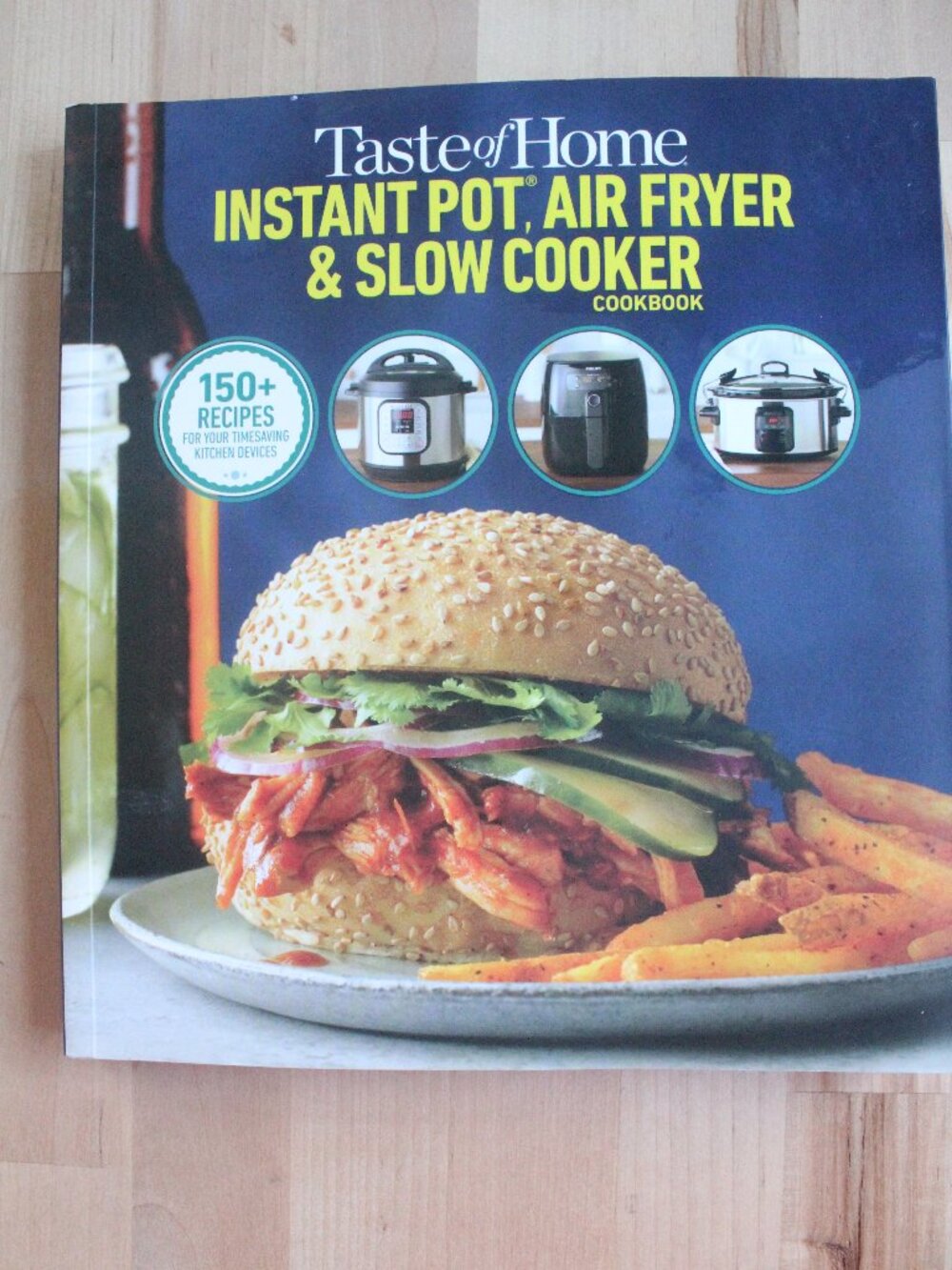 Taste of Home Paperback Cookbook for Instant Pot, Air Fryer and Slow Cooker